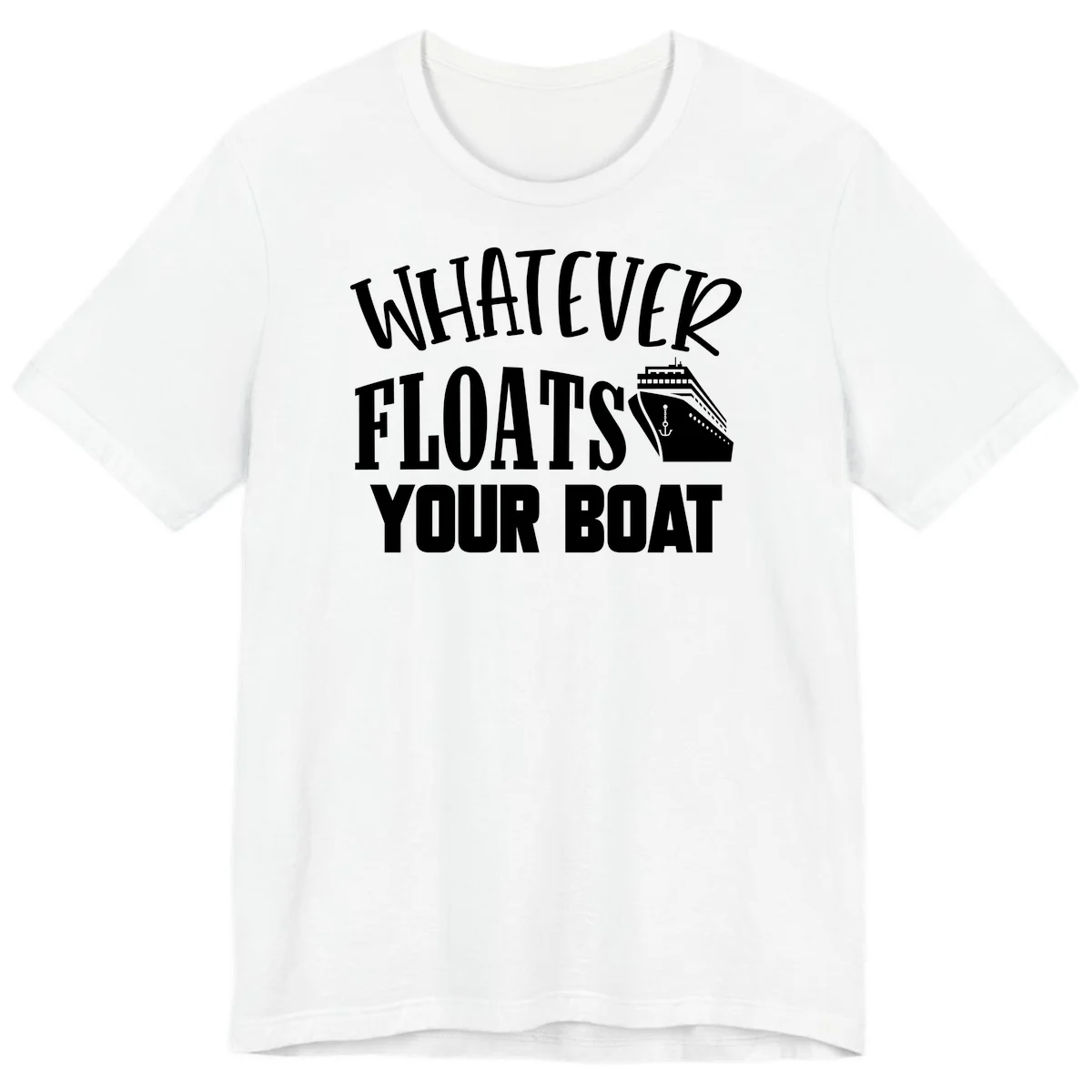 Whatever Floats Your Boat Premium T-Shirt in White