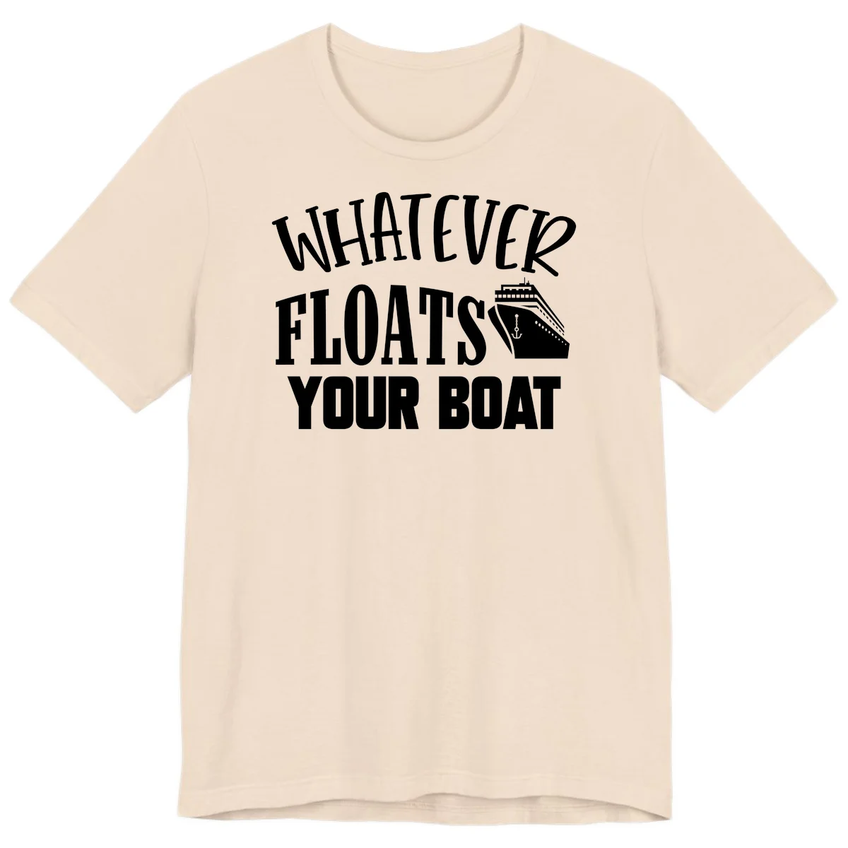 Whatever Floats Your Boat Premium T-Shirt in Soft Cream