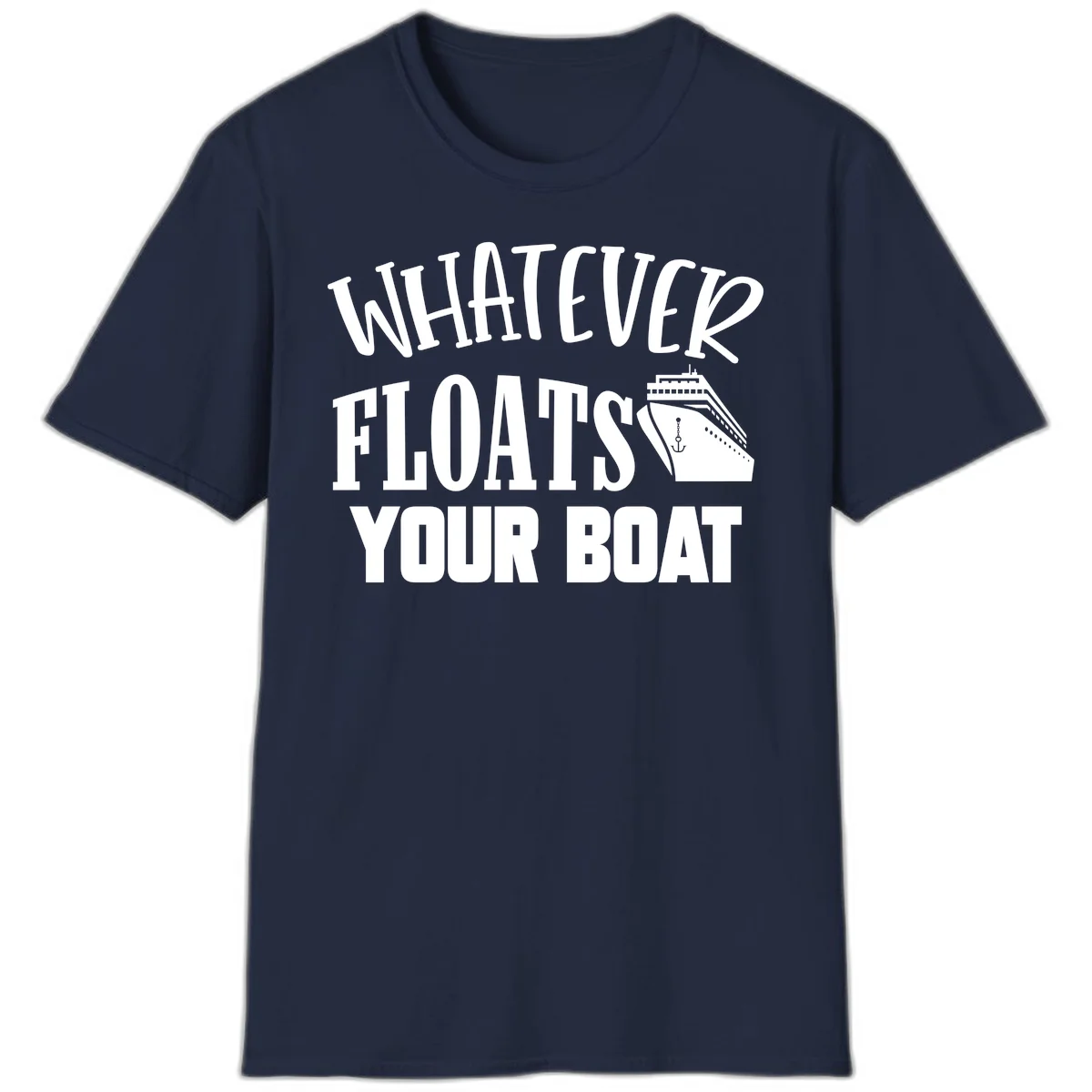 Whatever Floats Your Boat T-Shirt in Navy