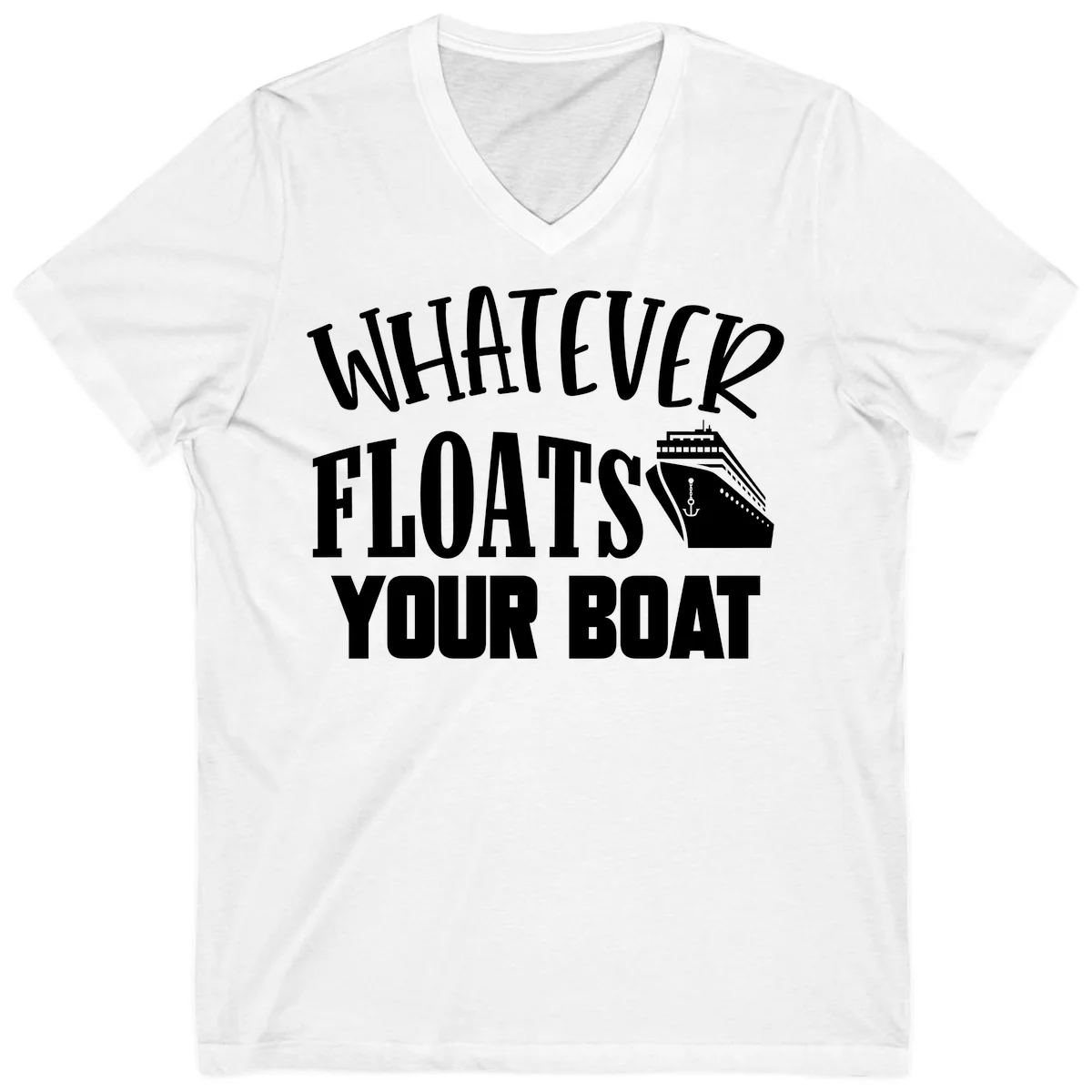 Whatever Floats Your Boat V-Neck T-Shirt in White