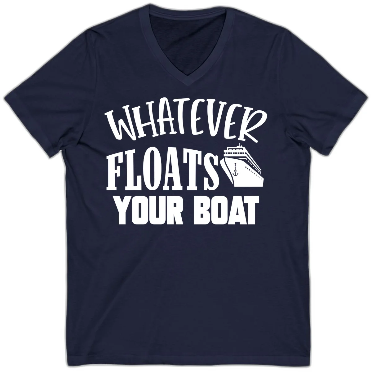 Whatever Floats Your Boat V-Neck T-Shirt in Navy