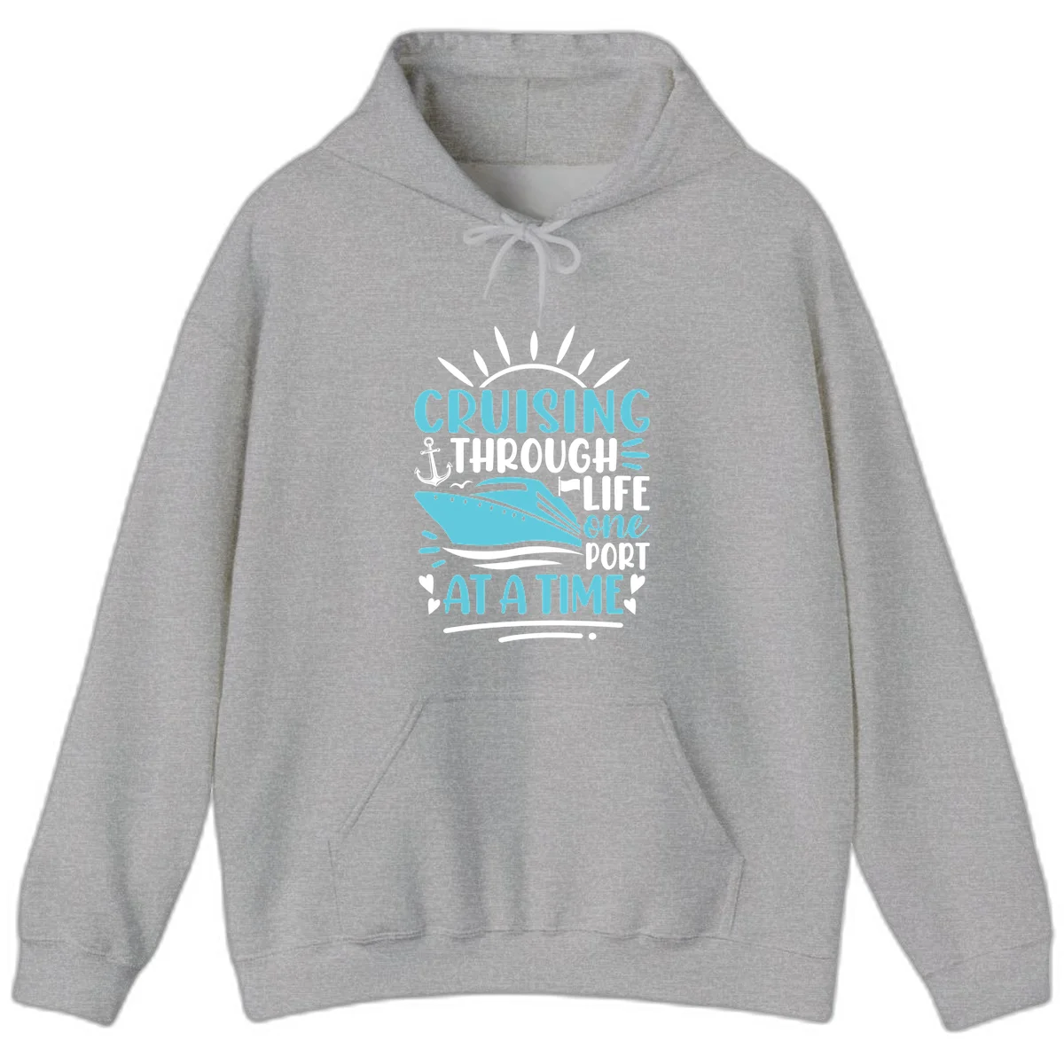 Cruising Through Life One Port At A Time Hoodie in Sport Grey