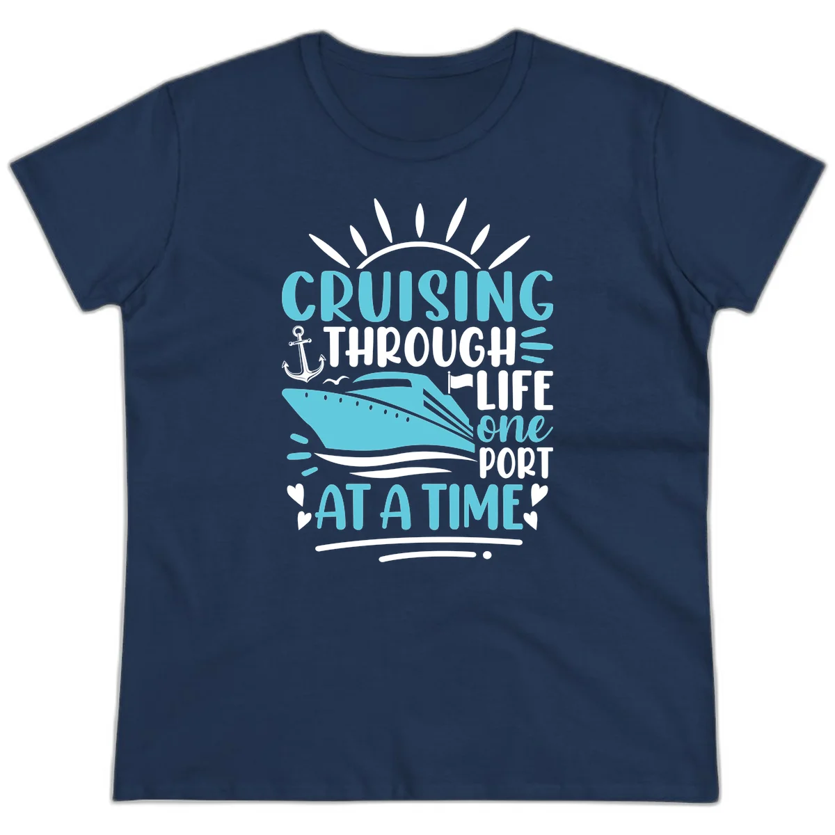 Cruising Through Life One Port At A Time Ladies Tee in Navy