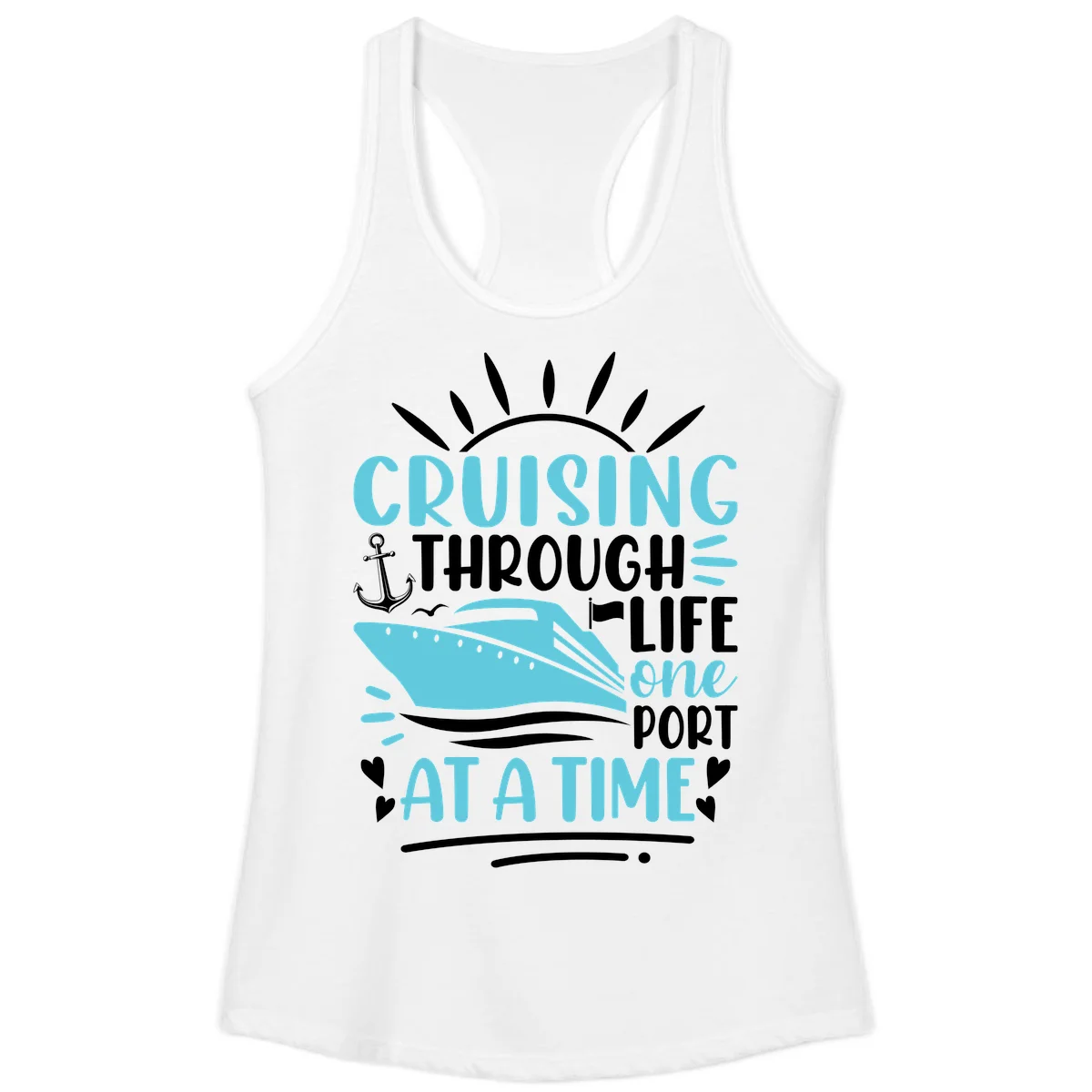 Cruising Through Life One Port At A Time Ladies Tank in White