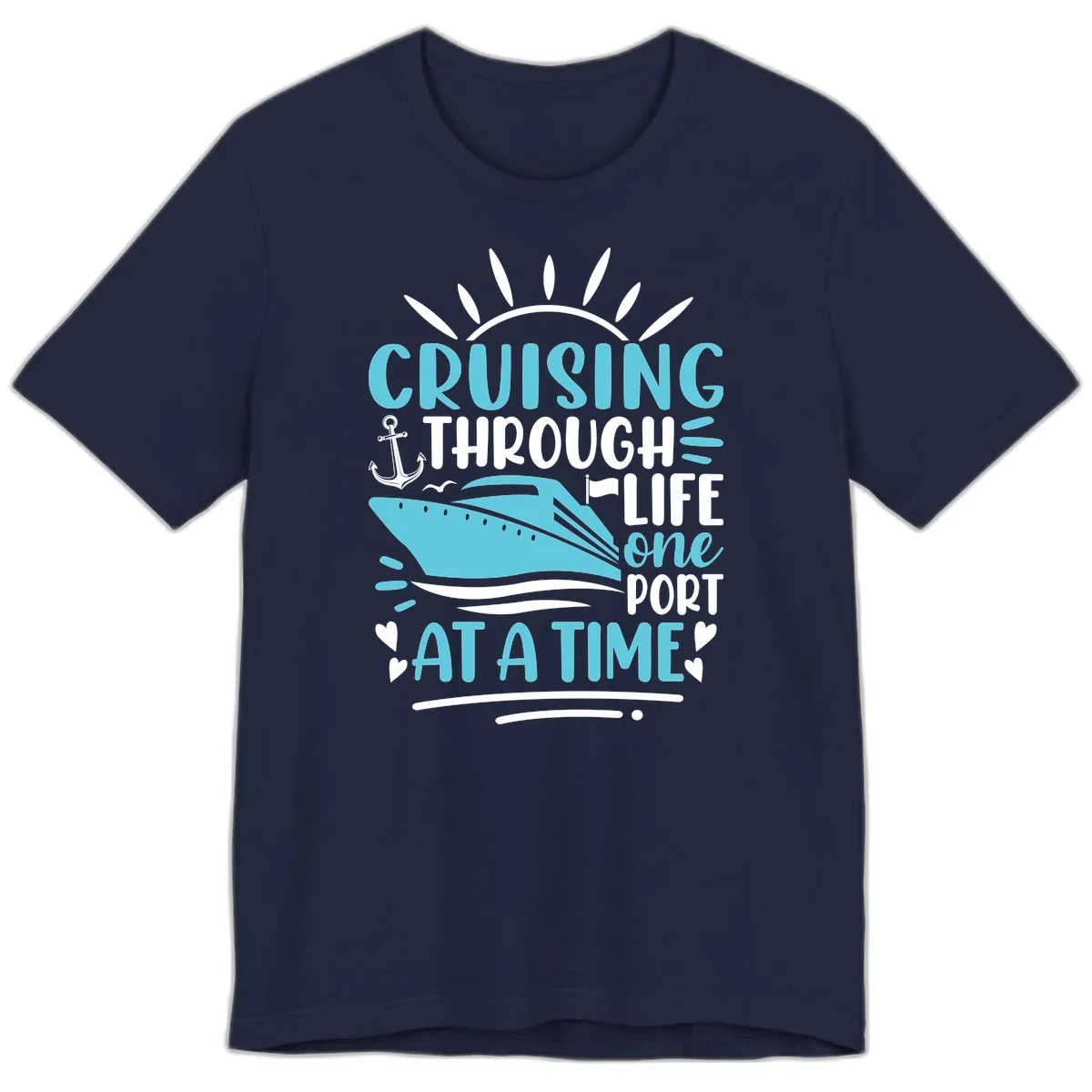 Cruising Through Life One Port At A Time Premium T-Shirt in Navy
