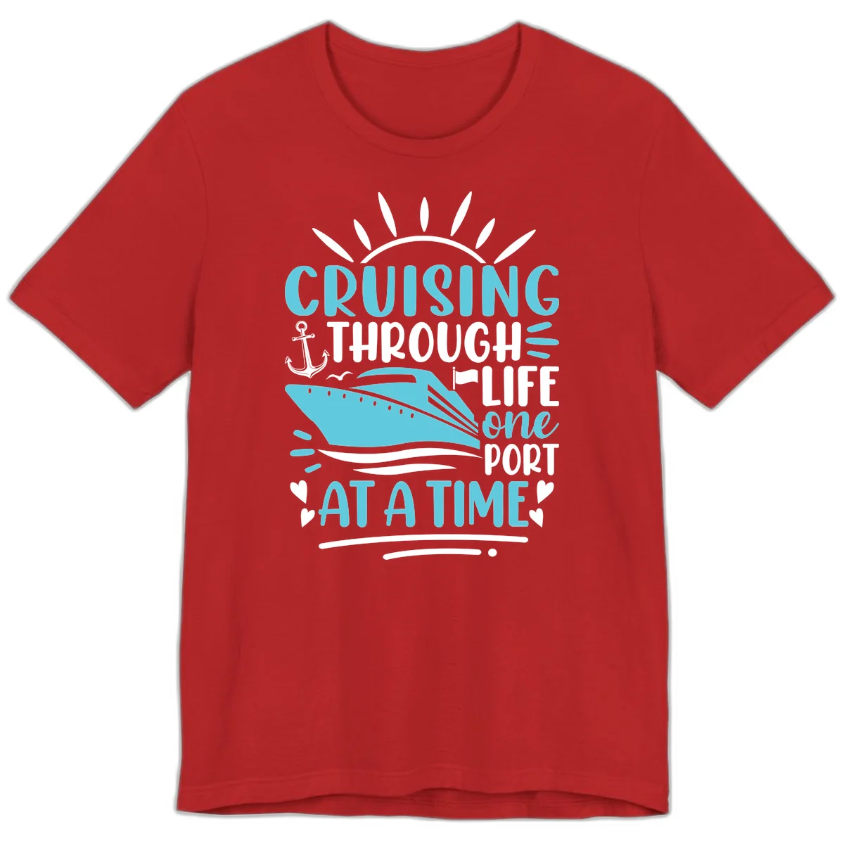 Cruising Through Life One Port At A Time Premium T-Shirt in Red