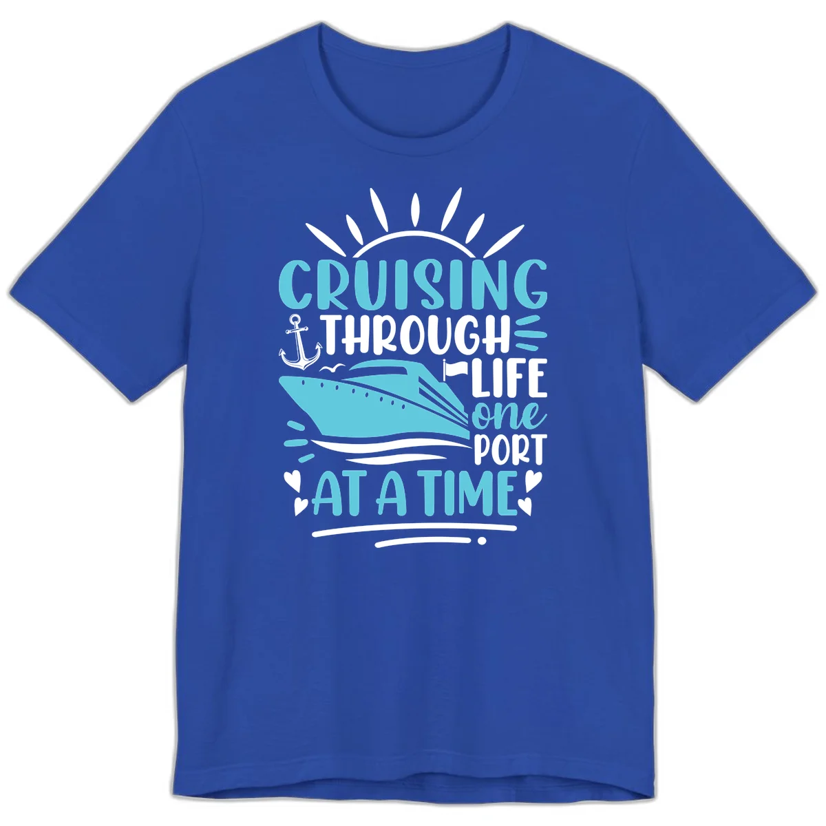 Cruising Through Life One Port At A Time Premium T-Shirt in True Royal