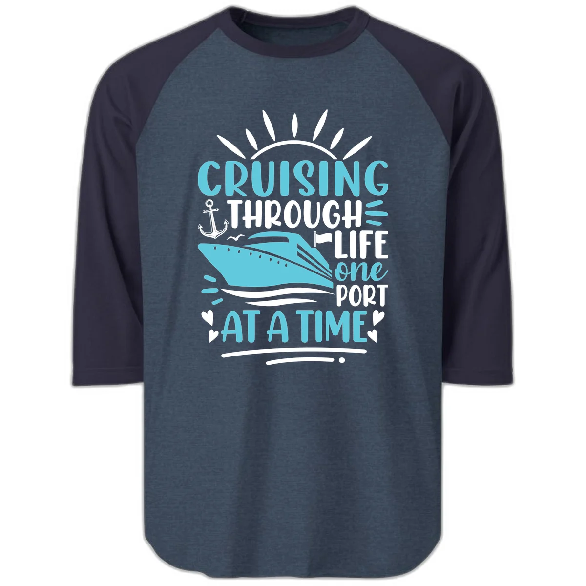 Cruising Through Life One Port At A Time Raglan 3/4 in Heather Denim Navy