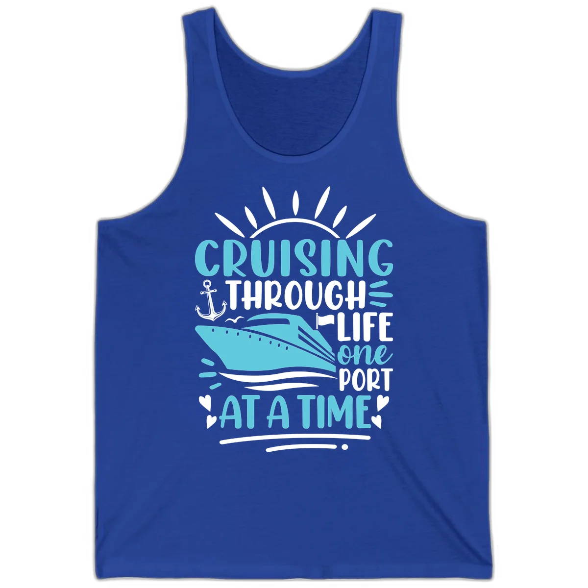 Cruising Through Life One Port At A Time Tank in True Royal