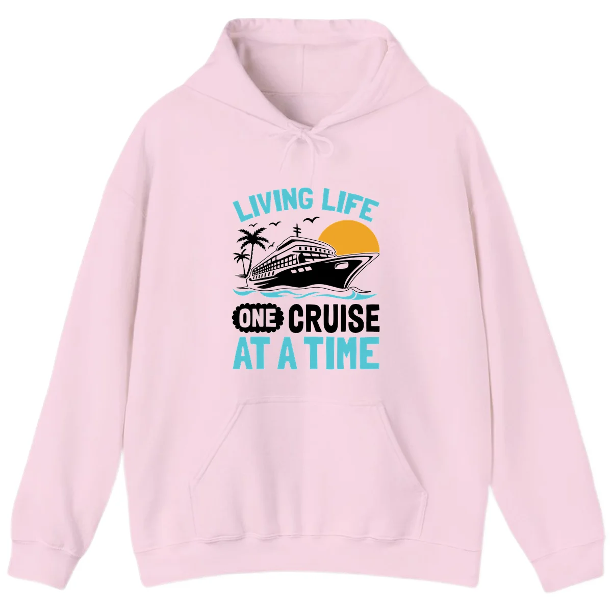 Living Life One Cruise At A Time Hoodie in Light Pink