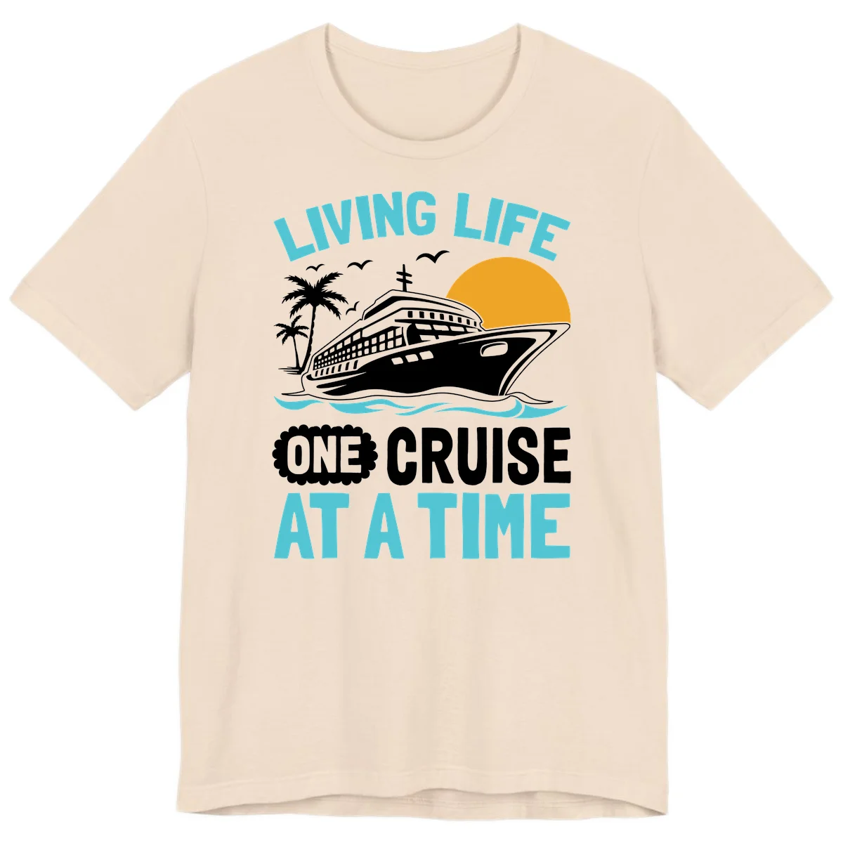 Living Life One Cruise At A Time Premium T-Shirt in Soft Cream