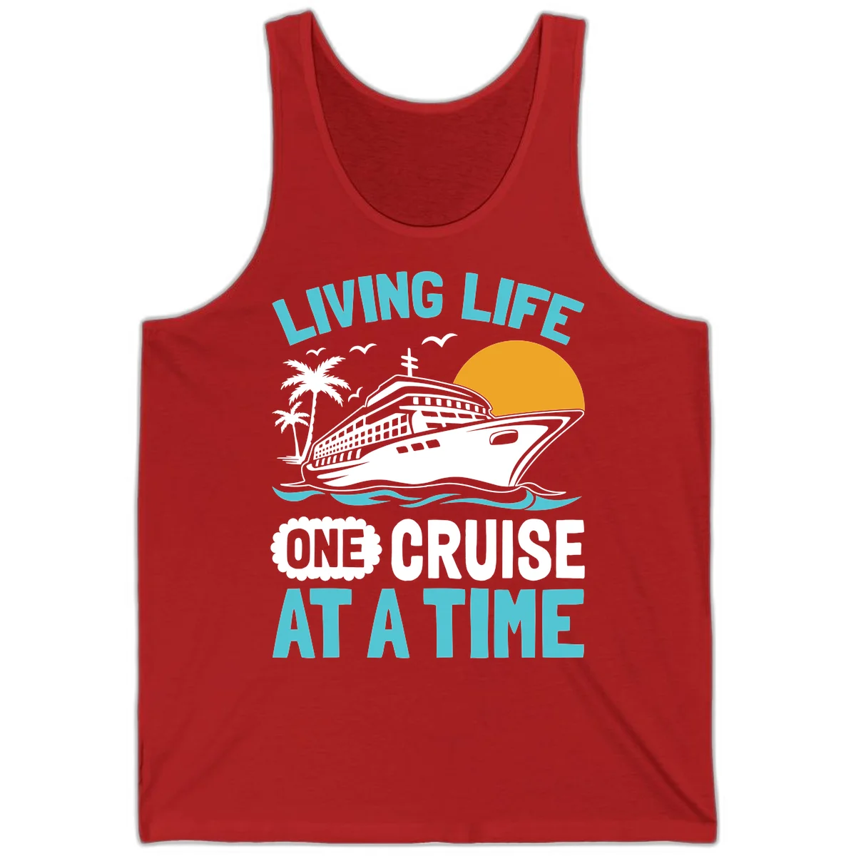 Living Life One Cruise At A Time Tank in Red