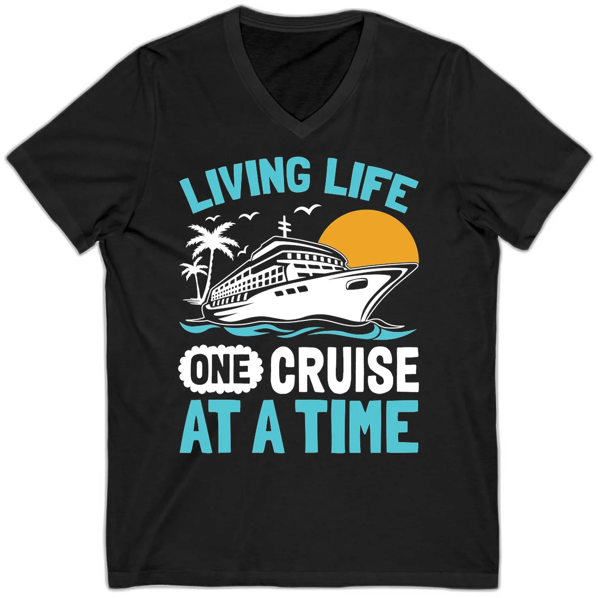 Living Life One Cruise At A Time V-Neck in Black