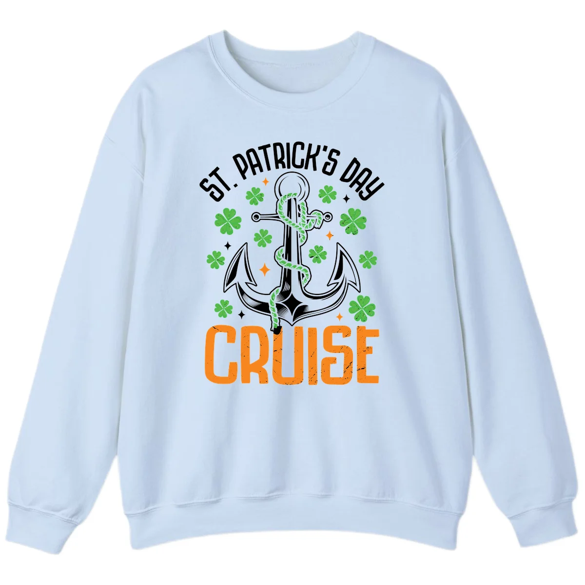 St. Patrick's Day Cruise Sweatshirt in Light Blue