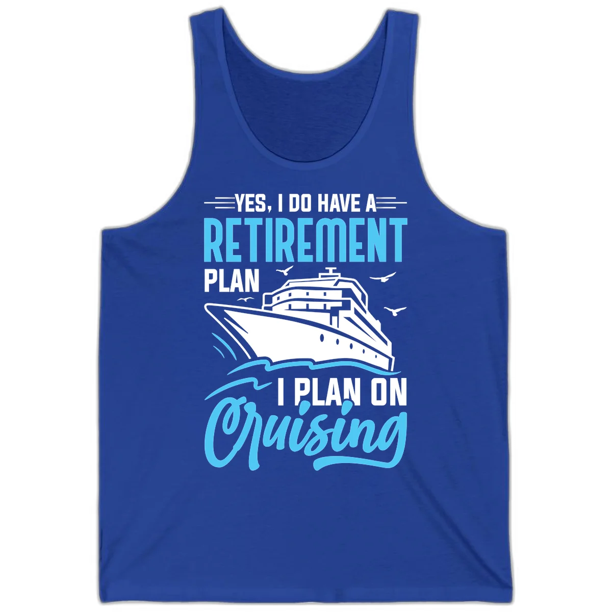 Retirement Plan: Cruising Tank Top in True Royal