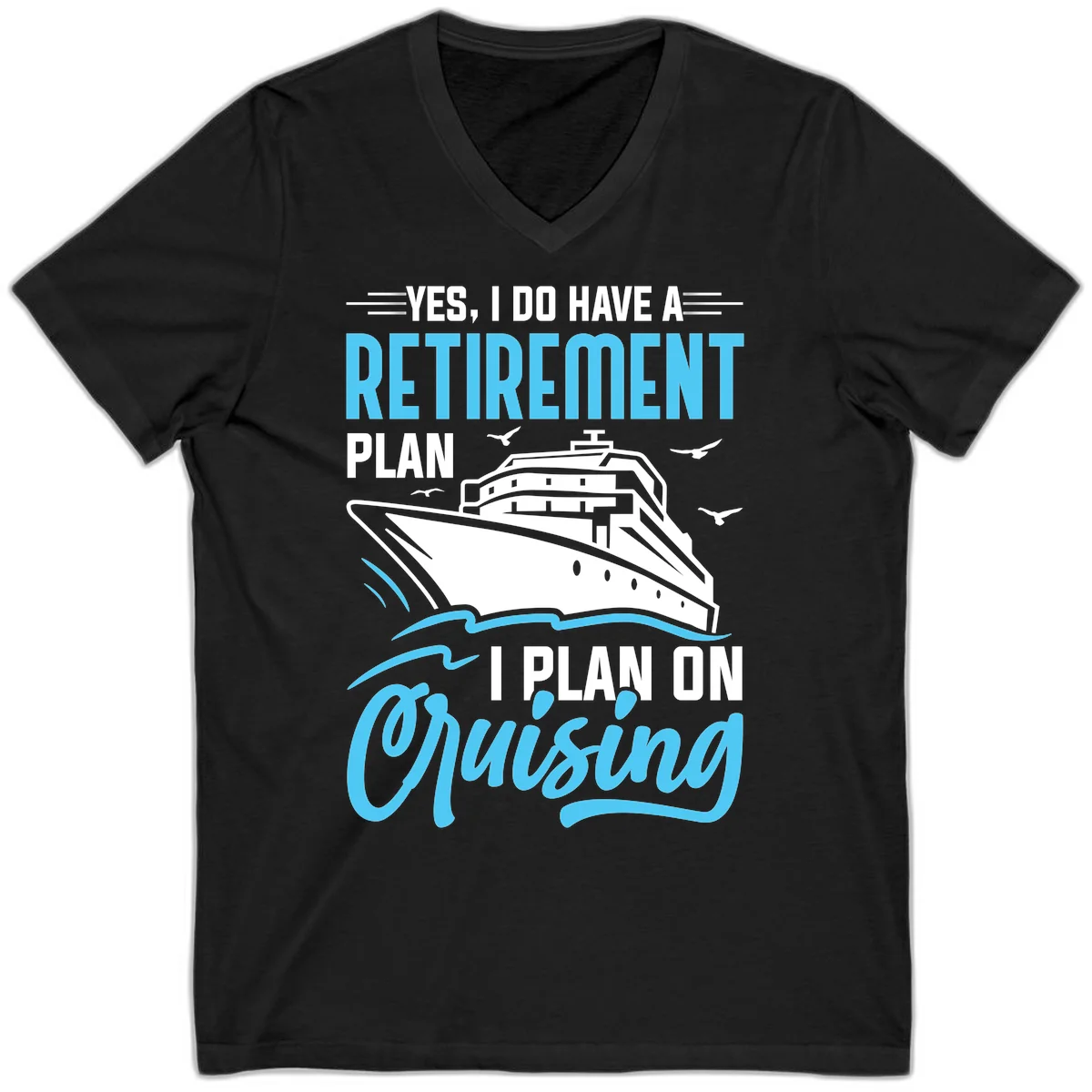 Retirement Plan: Cruising V-Neck T-Shirt in Black
