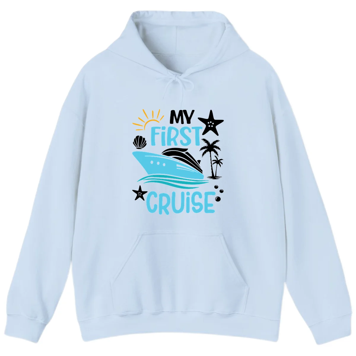 My First Cruise Hoodie in Light Blue