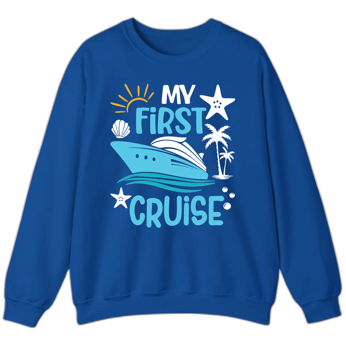 My First Cruise Sweatshirt in Royal