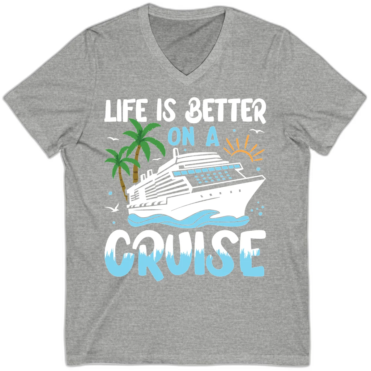 Life Is Better On A Cruise V-Neck in Athletic Heather