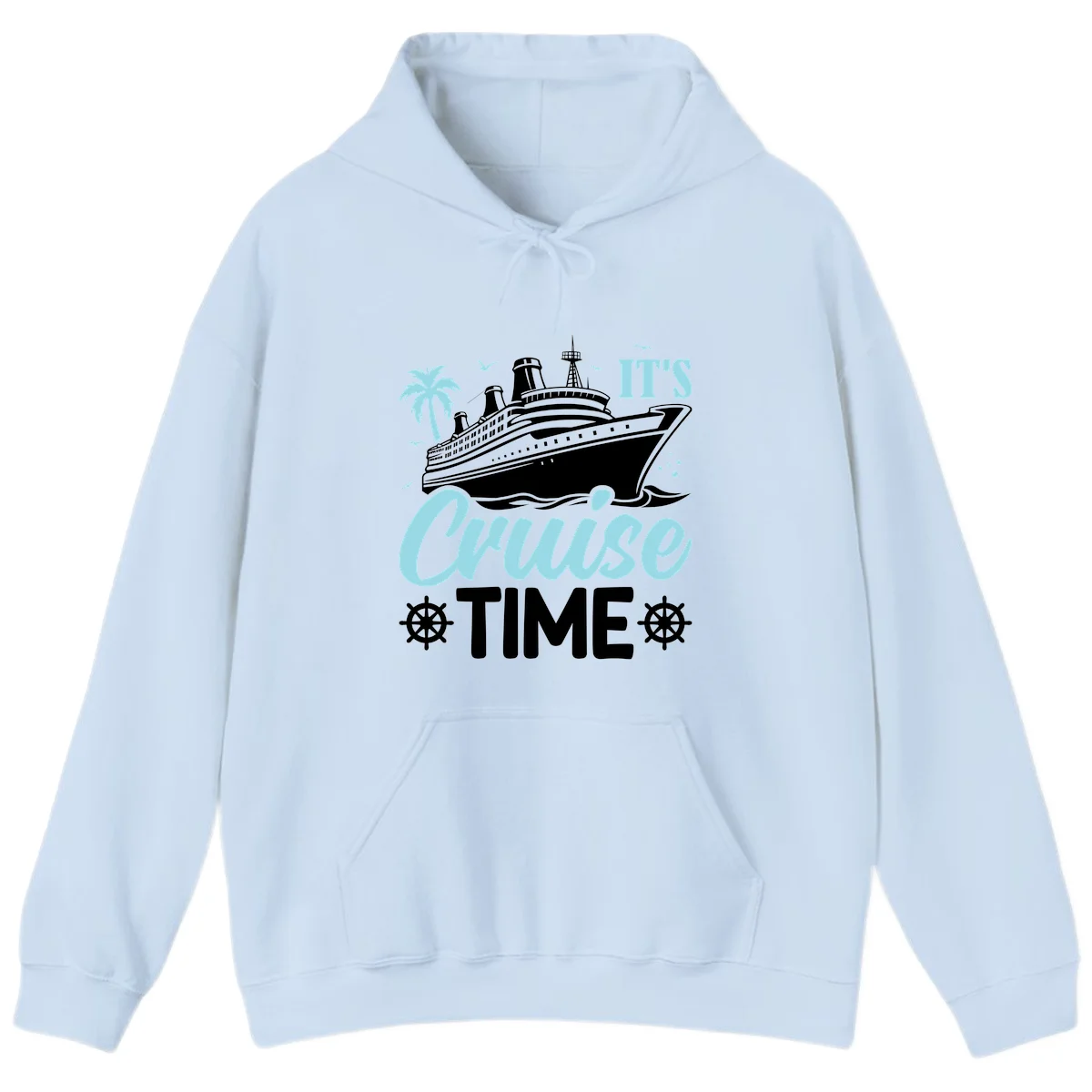 It's Cruise Time Hoodie in Light Blue