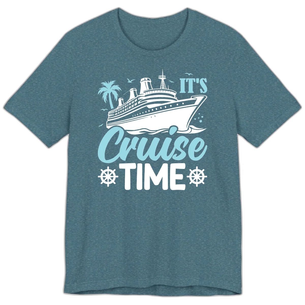 It's Cruise Time Premium T-Shirt in Heather Deep Teal