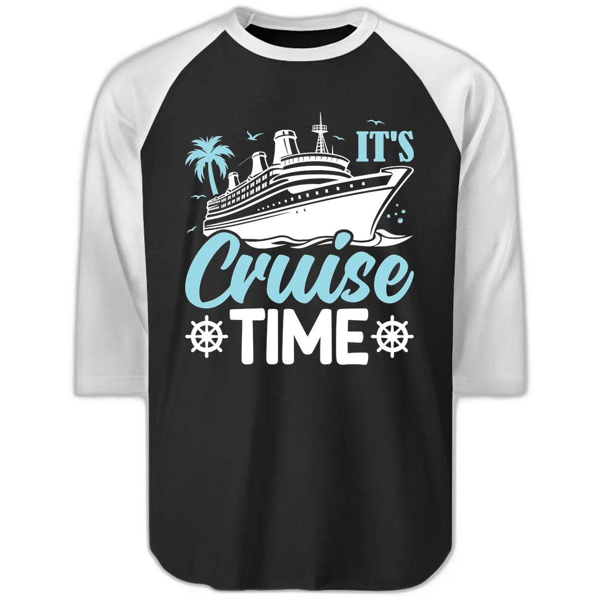 It's Cruise Time Raglan 3/4 in Black White
