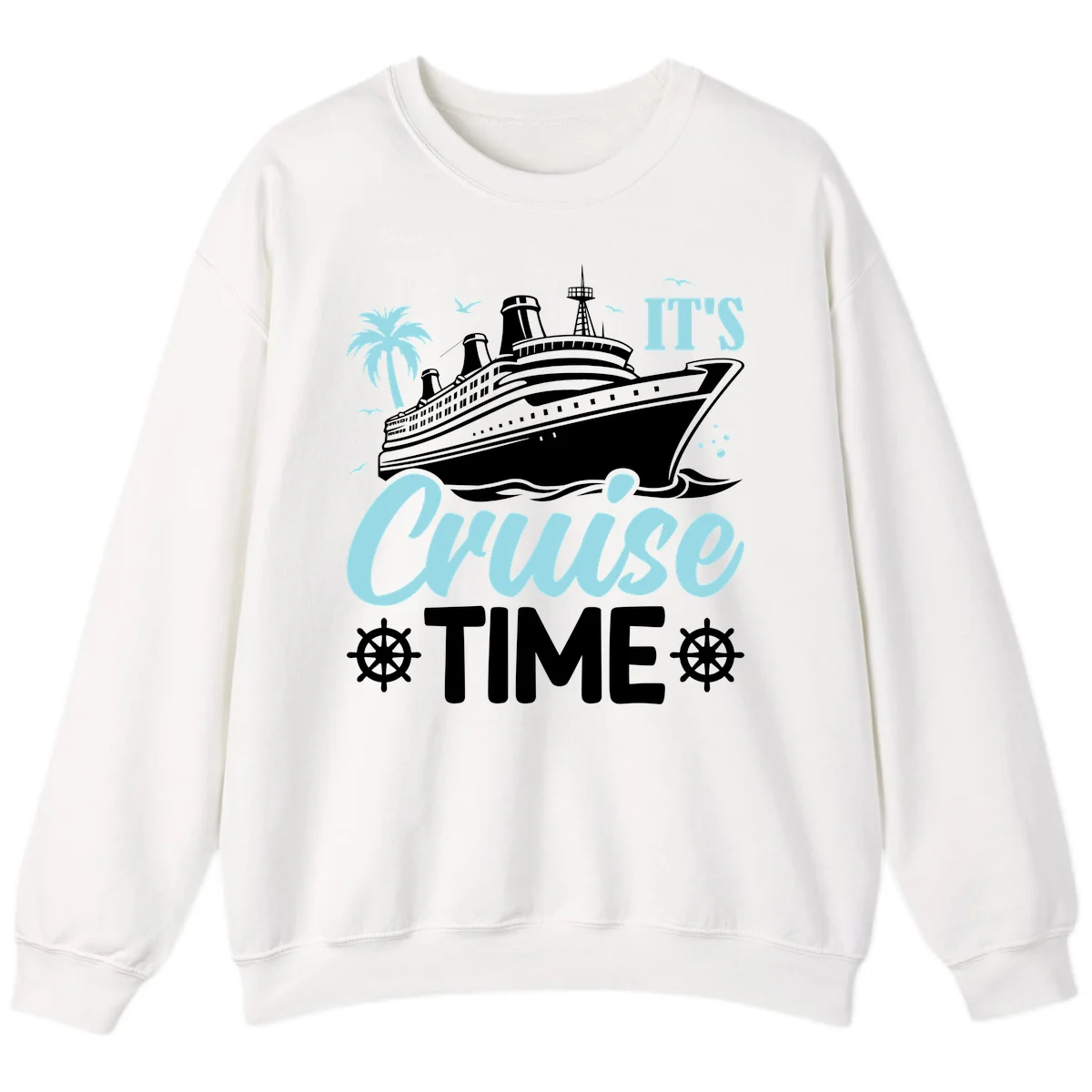 It's Cruise Time Sweatshirt in White