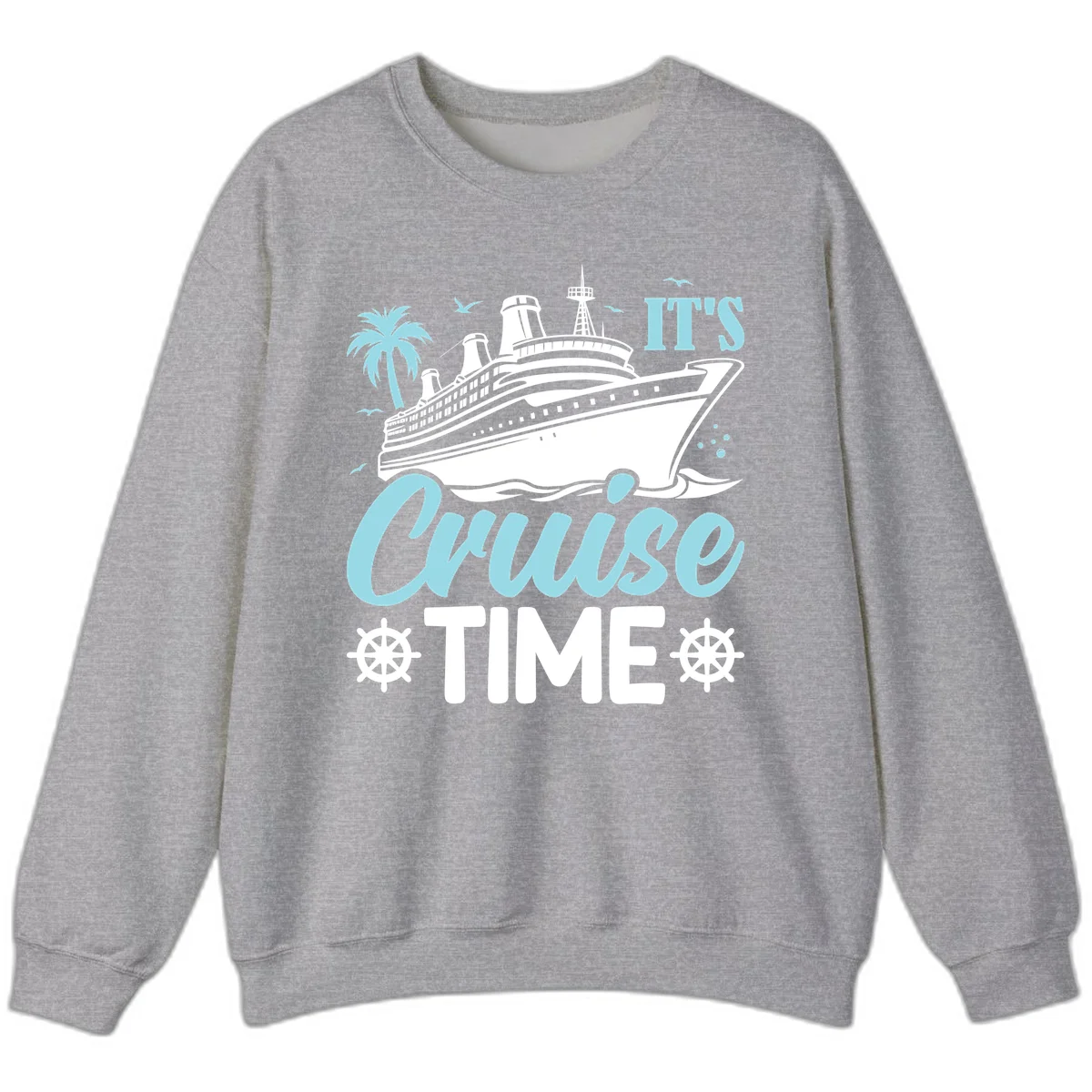 It's Cruise Time Sweatshirt in Sport Grey