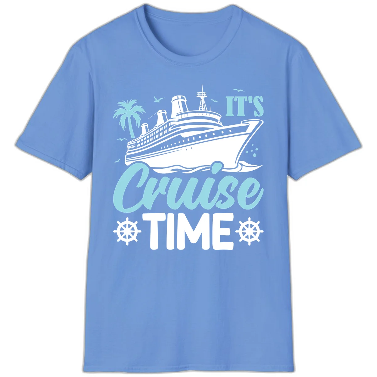 It's Cruise Time T-Shirt in Carolina Blue