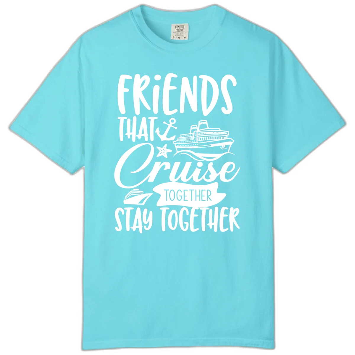 Friends That Cruise Together Comfort Color in Lagoon Blue