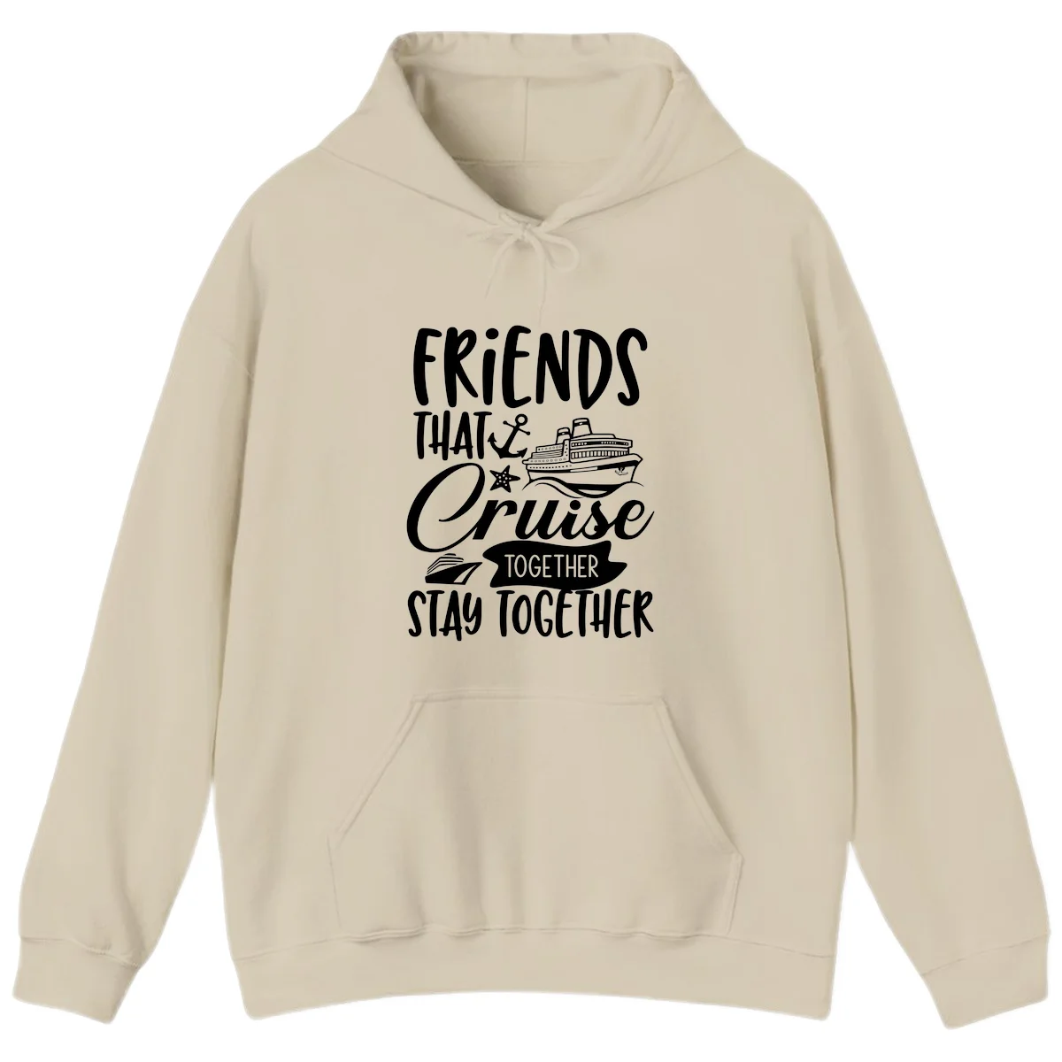 Friends That Cruise Together Hoodie in Sand