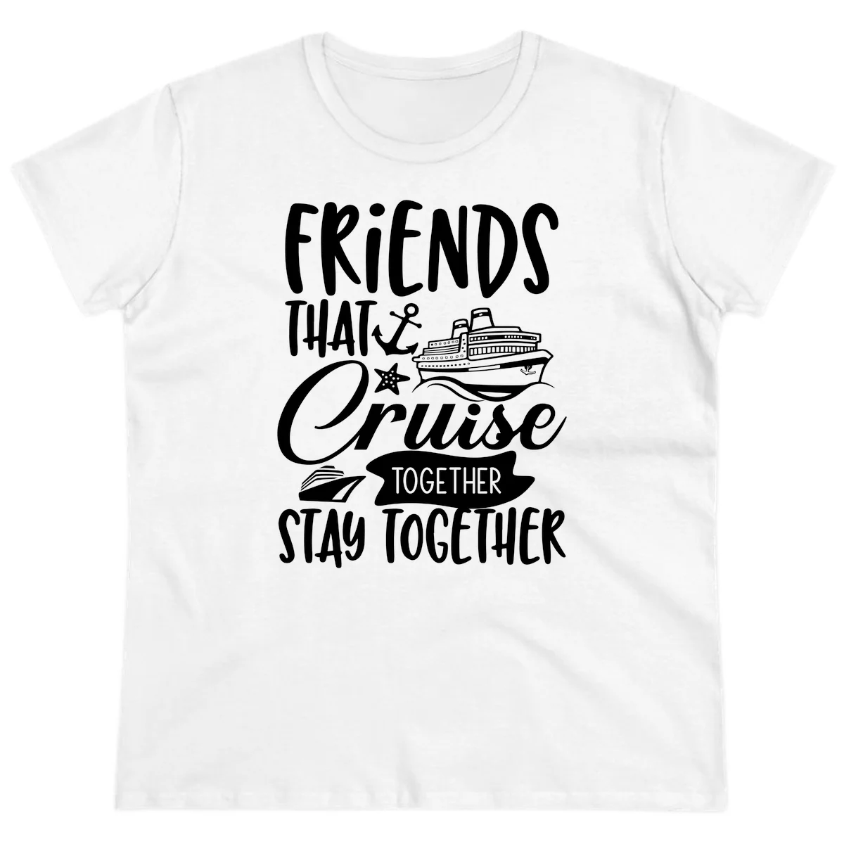 Friends That Cruise Together Ladies Tee in White