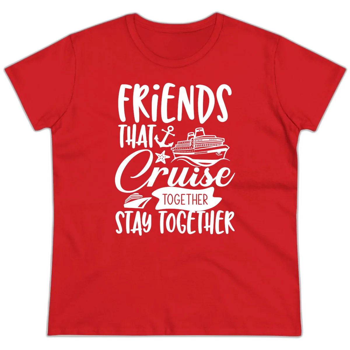 Friends That Cruise Together Ladies Tee in Red