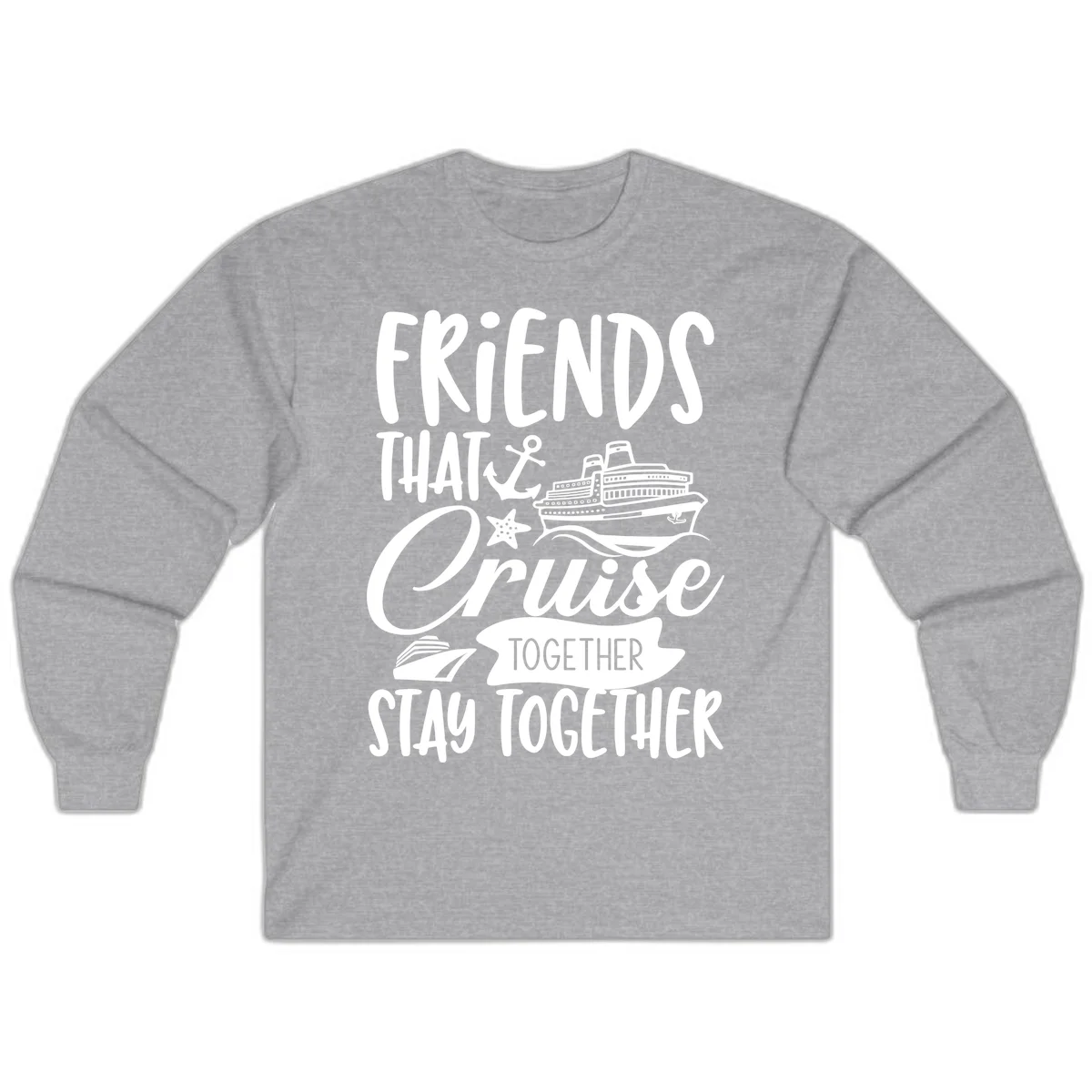 Friends That Cruise Together Long Sleeve in Sport Grey