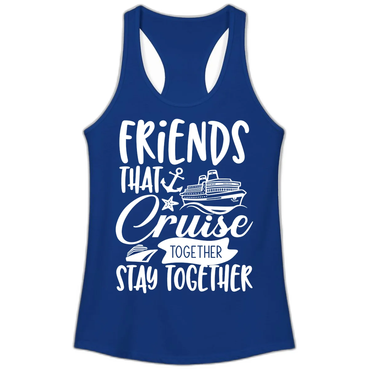 Friends That Cruise Together Ladies Tank in Solid Royal