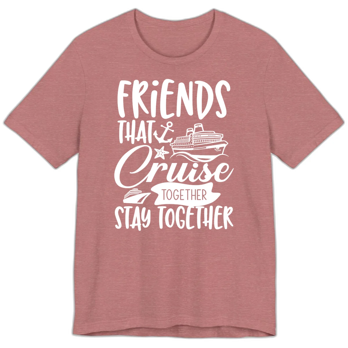 Friends That Cruise Together Premium T-Shirt in Heather Mauve