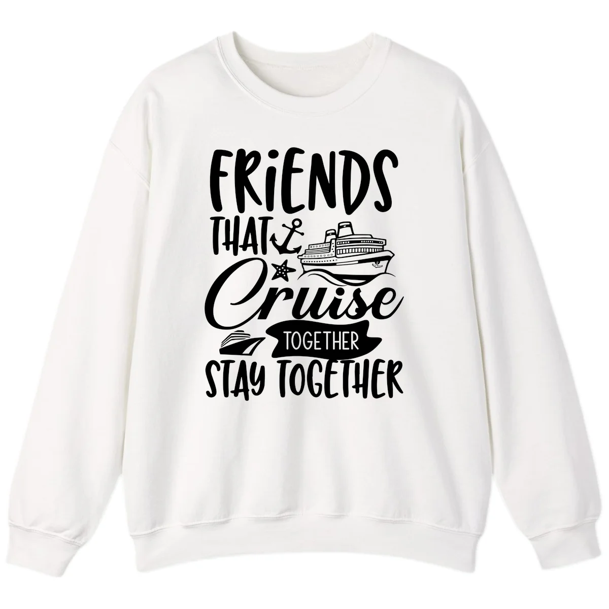 Friends That Cruise Together Sweatshirt in White