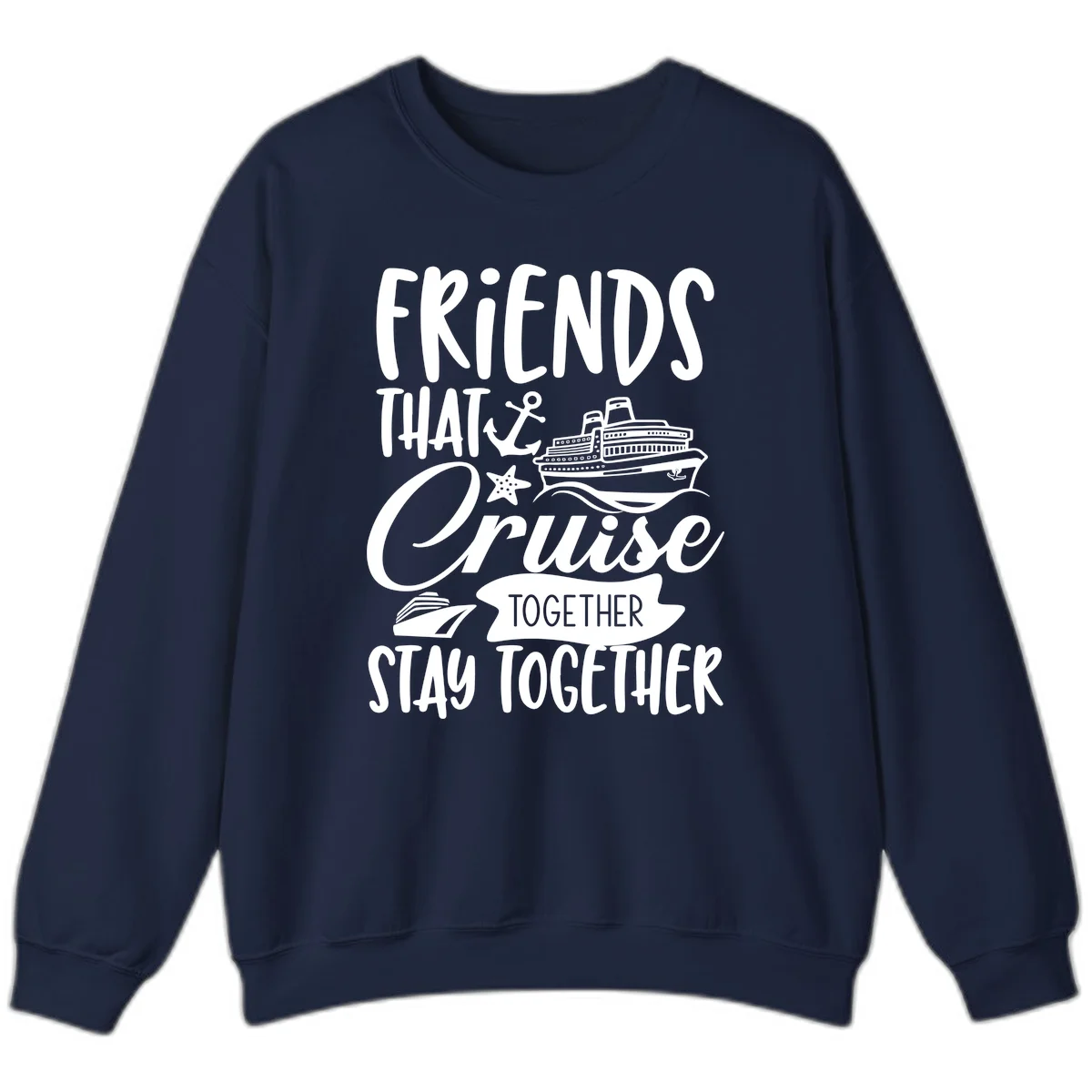 Friends That Cruise Together Sweatshirt in Navy
