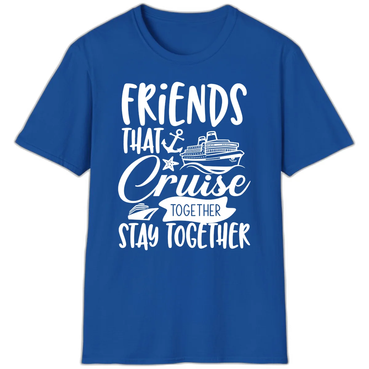 Friends That Cruise Together T-Shirt in Royal