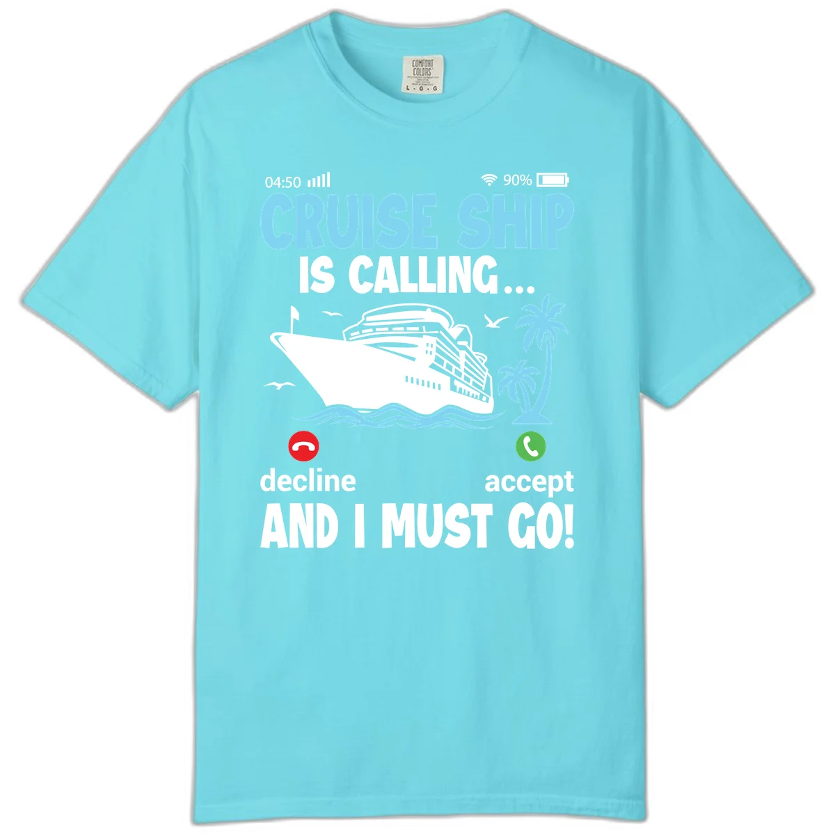 Cruise Ship Is Calling Comfort Color in Lagoon Blue