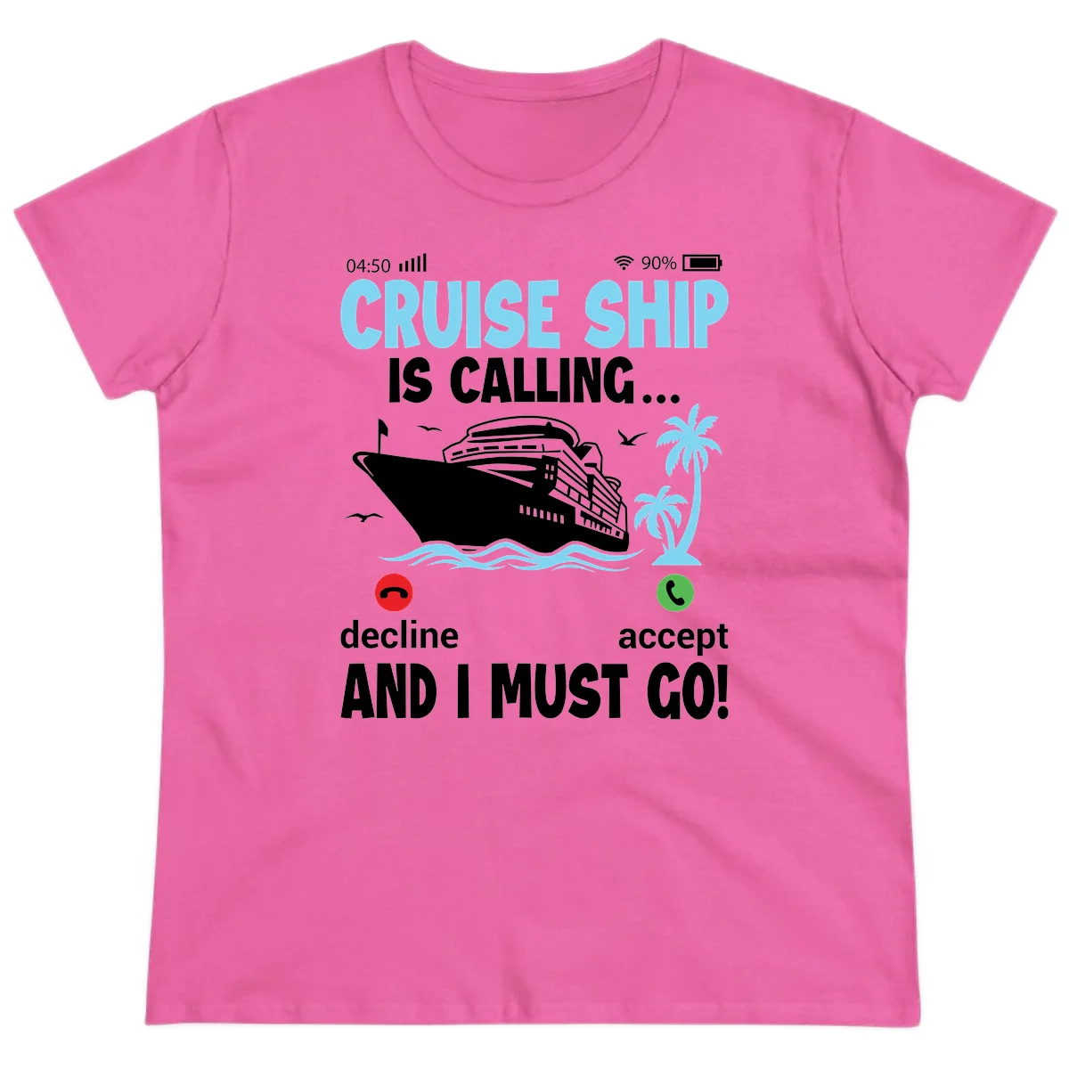 Cruise Ship Is Calling Ladies Tee in Azalea