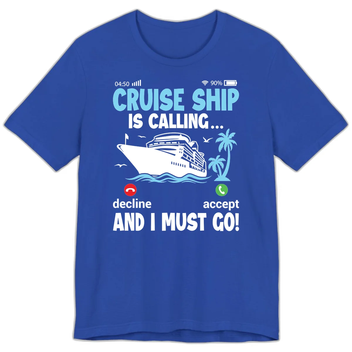 Cruise Ship Is Calling Premium T-Shirt in True Royal