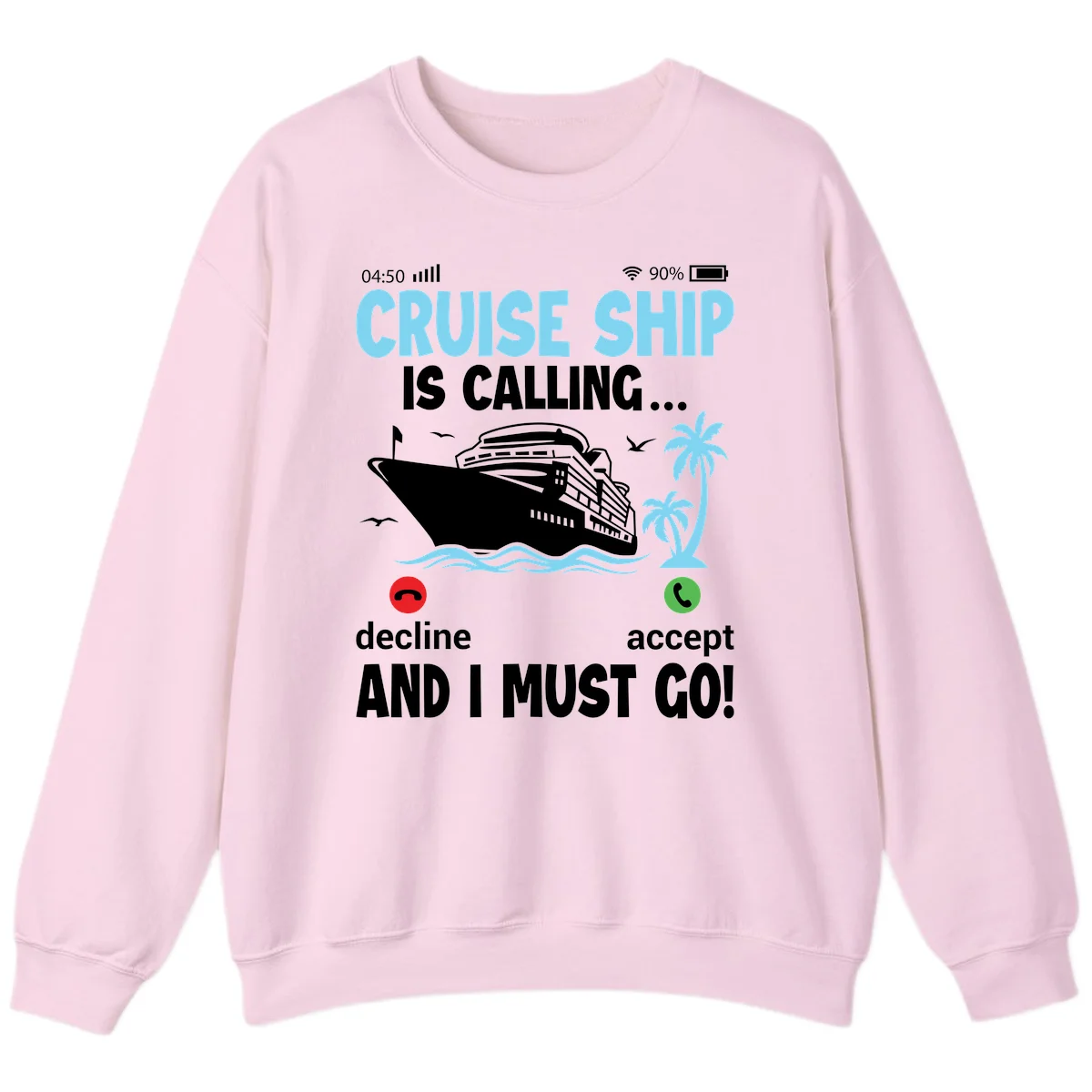 Cruise Ship Is Calling Sweatshirt in Light Pink