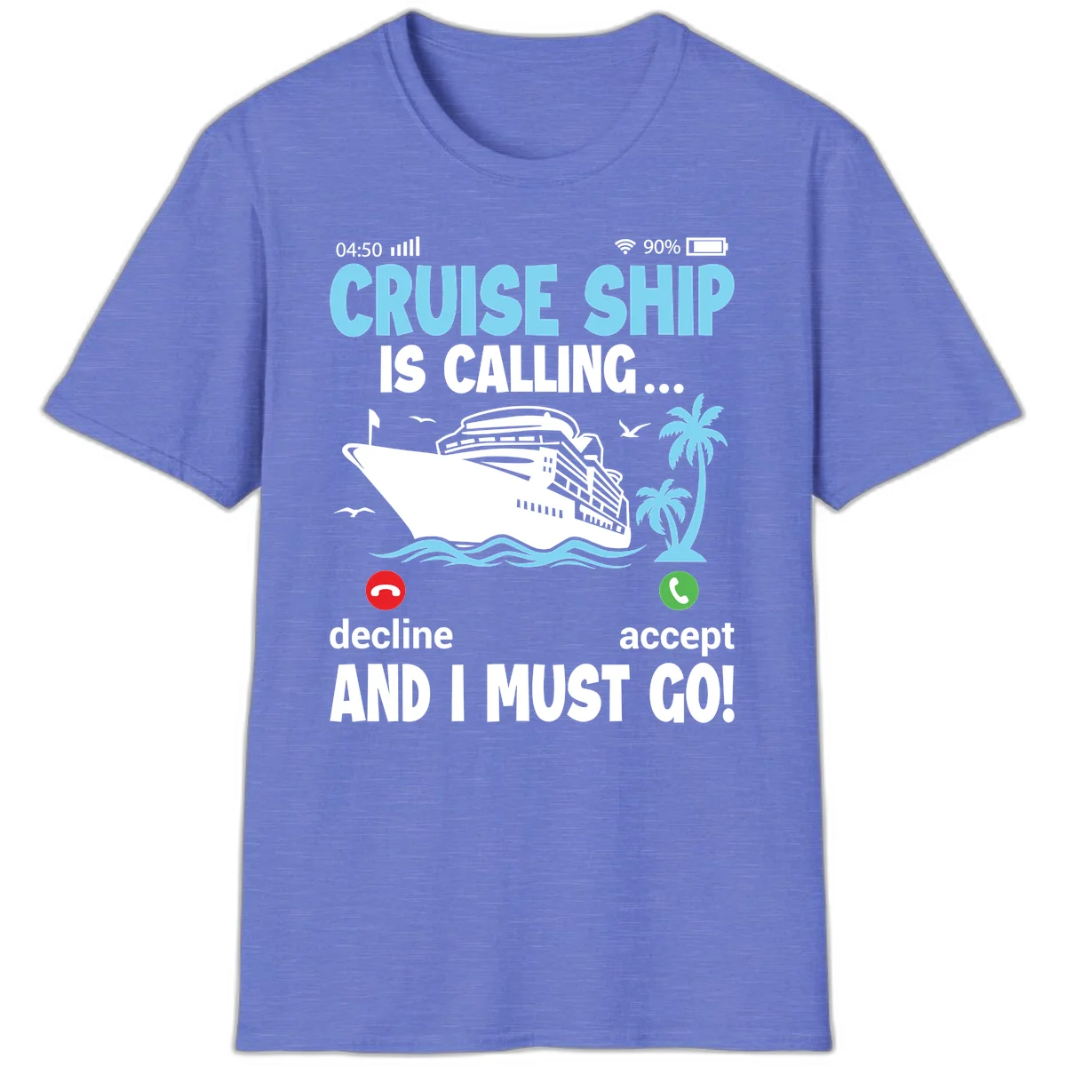 Cruise Ship Is Calling T-Shirt in Heather Royal