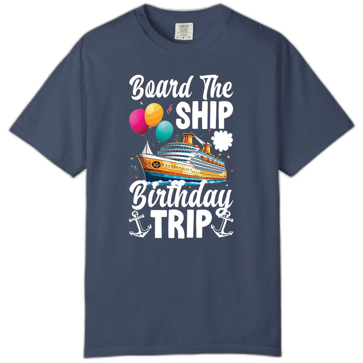 Board The Ship Birthday Trip Comfort Color Tee in Midnight