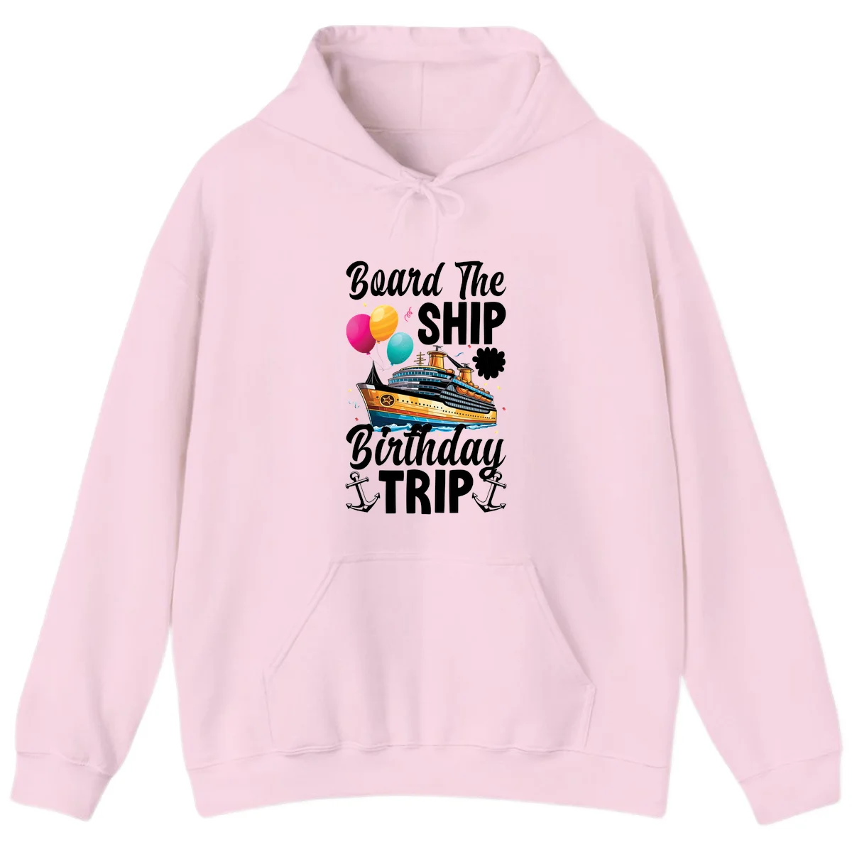 Board The Ship Birthday Trip Hoodie in Light Pink