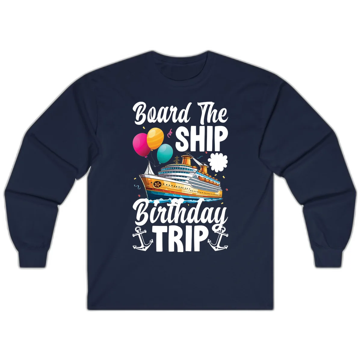 Board The Ship Birthday Trip Long Sleeve in Navy