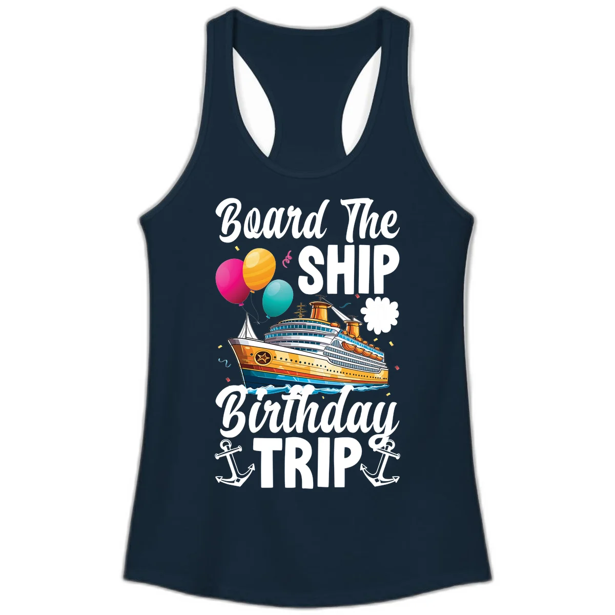 Board The Ship Birthday Trip Ladies Tank in Solid Midnight Navy