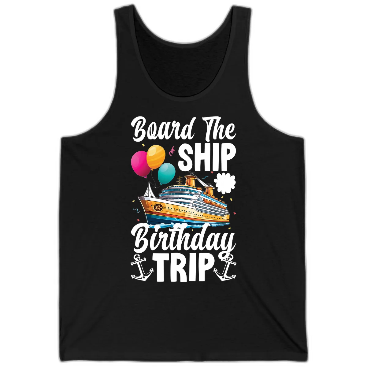 Board The Ship Birthday Trip Tank in Black