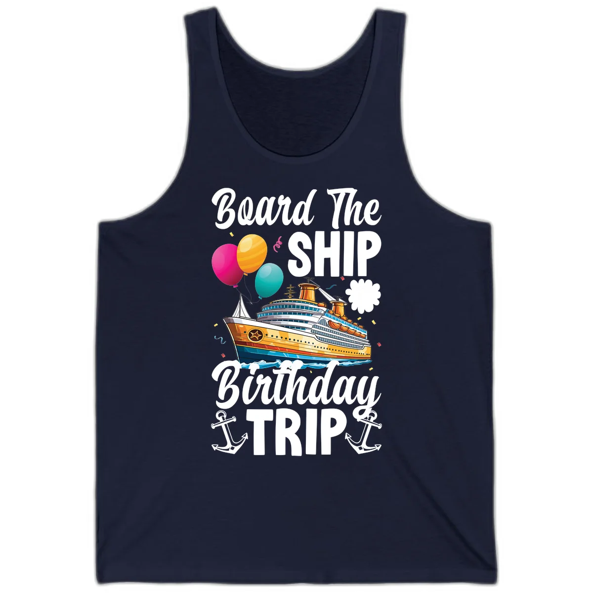 Board The Ship Birthday Trip Tank in Navy